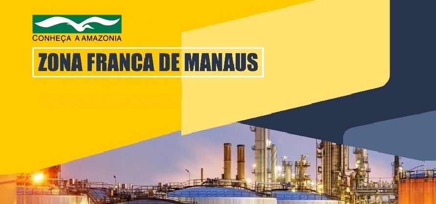 Empresas da Zona Franca de Manaus atingem novo recorde de faturamento