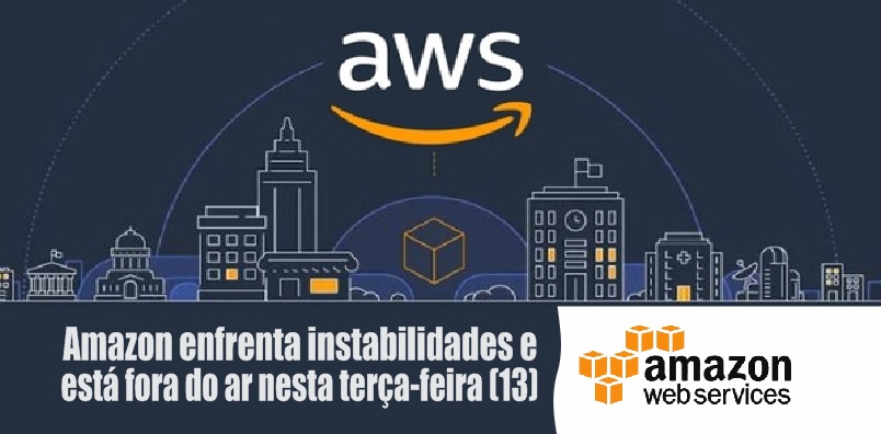 AWS fora do ar: serviço enfrenta instabilidade nesta terça-feira (13)