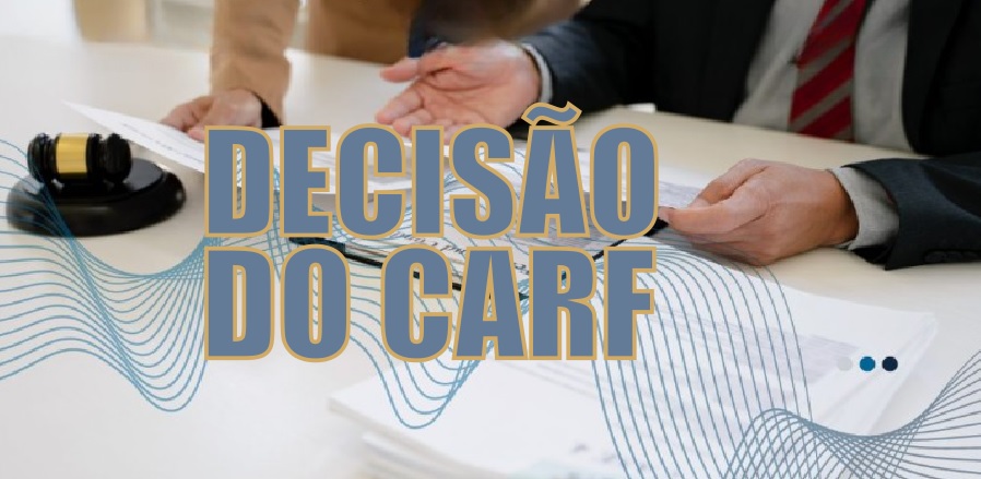 Decisão do CARF: falta de provas afeta a Classificação Fiscal e permite redução de Impostos