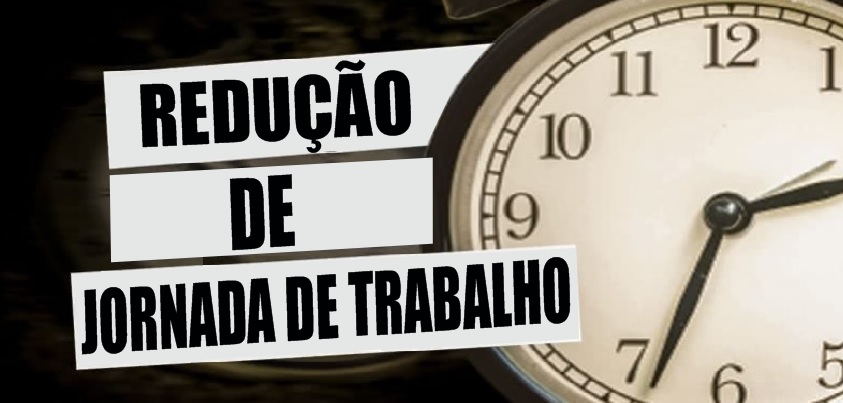 Comissão do Senado vota hoje (12) projeto de redução de jornada de trabalho sem perda salarial.