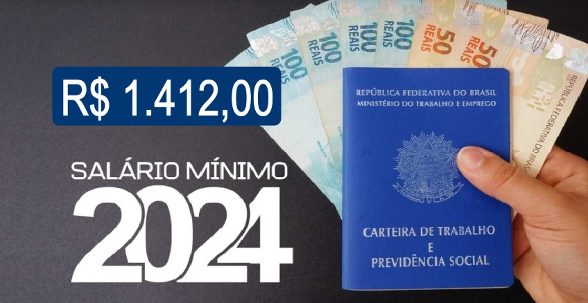Salário mínimo 2024 já está em vigor; confira o novo valo