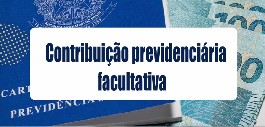Contribuição previdenciária facultativa de 5% é aprovada para quem recebe seguro-desemprego