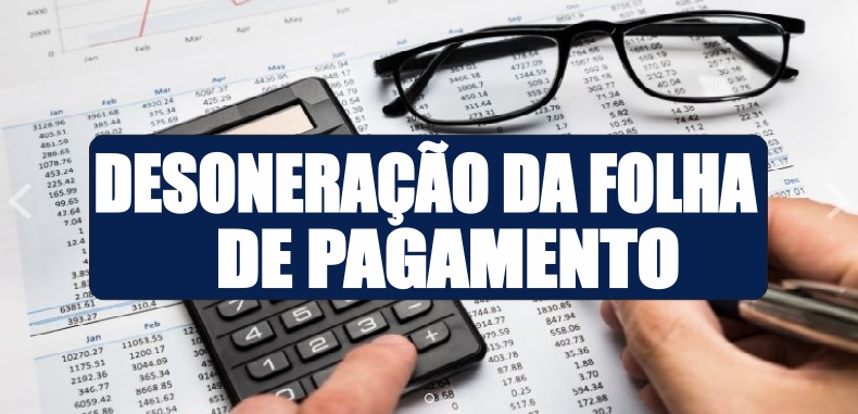 Guia do governo detalha os principais pontos da nova política de desoneração da folha salarial