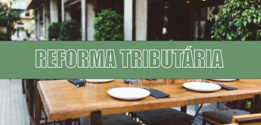 Reforma tributária reconhece bares e restaurantes como essenciais