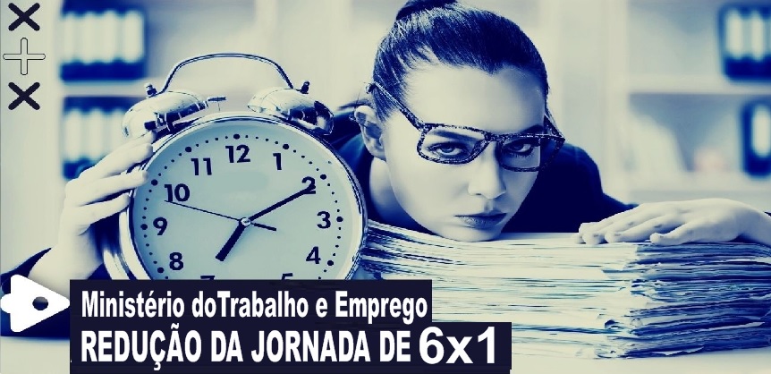 MTE afirma que redução da jornada de 6×1 é plenamente possível; PEC propõe trabalho máximo de 36 horas semanais