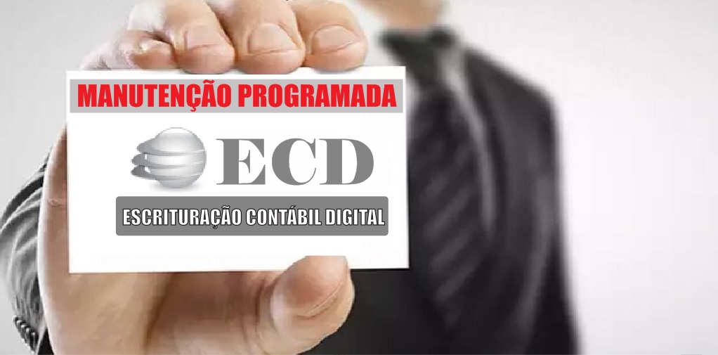 Recepção da ECD ficará indisponível temporariamente; confira dia e horário