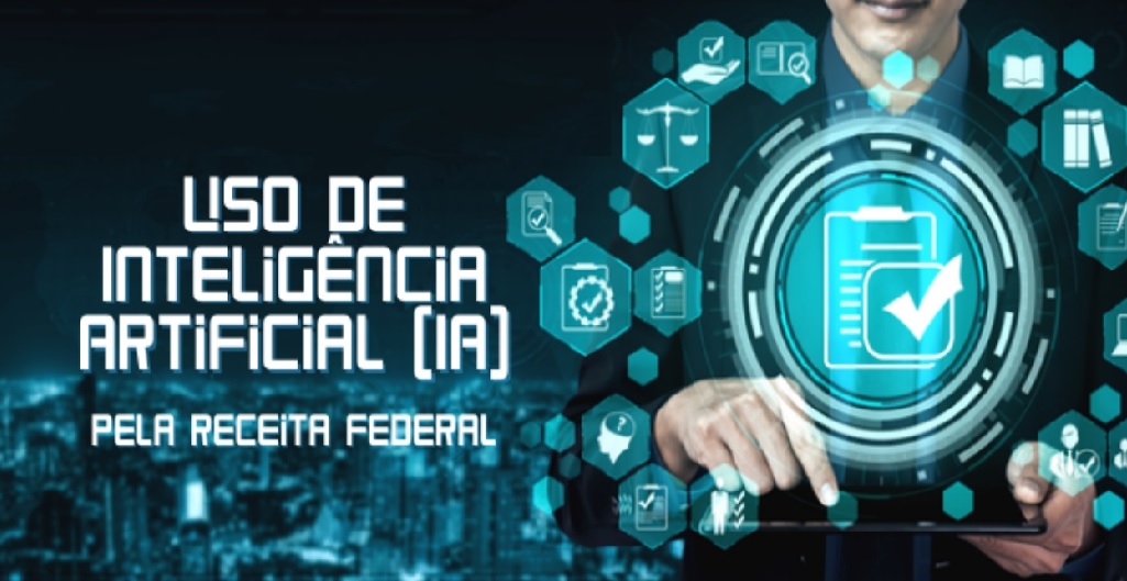 Receita Federal regulamenta uso da Inteligência Artificial: veja o que muda para empresas e contribuintes