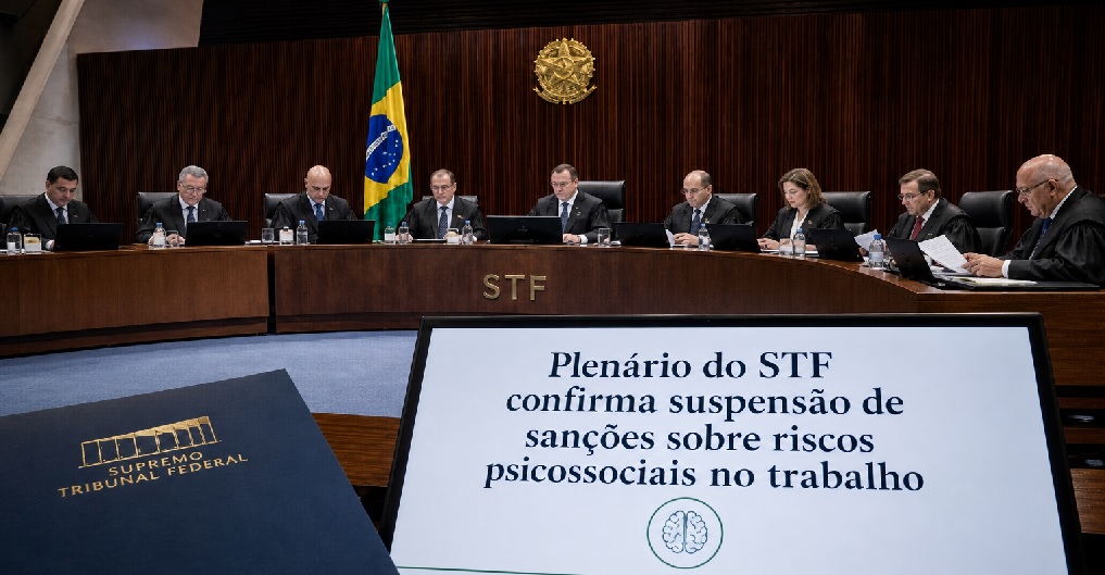 Plenário do STF confirma suspensão de sanções sobre riscos psicossociais no trabalho